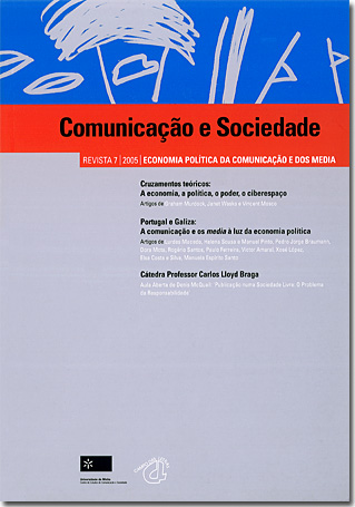 					Ver Vol. 7 (2005): Economia Política da Comunicação e dos Media
				